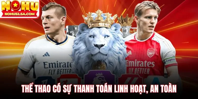 Thể thao có sự thanh toán linh hoạt, an toàn